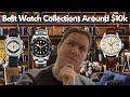 Best $10,000 Watch Collection | 10 Collections Mentioned