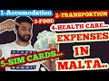 Expenses In Malta..||Accomodation|| Food || Transportation || Sim Cards || Medical ||