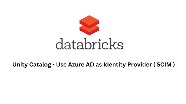 08- Databricks Unity Catalog  - Azure Ad as identity provider