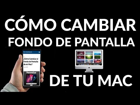 Cómo Cambiar el Fondo de Pantalla de mi Mac