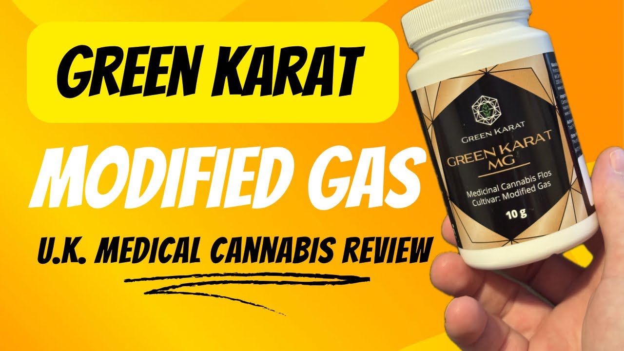Green Karat - Modified Gas || U.K. Medical Review - Is It Worth £10 per g??