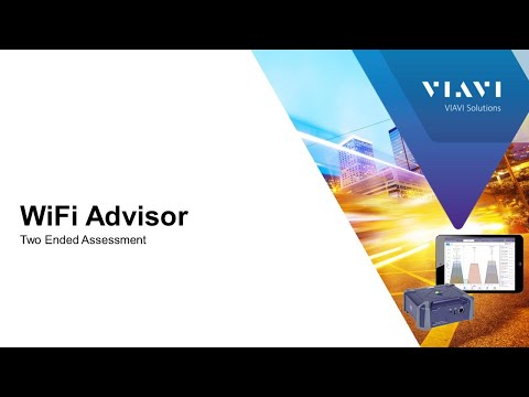 VIAVI WiFi Advisor: Two Ended Assessment