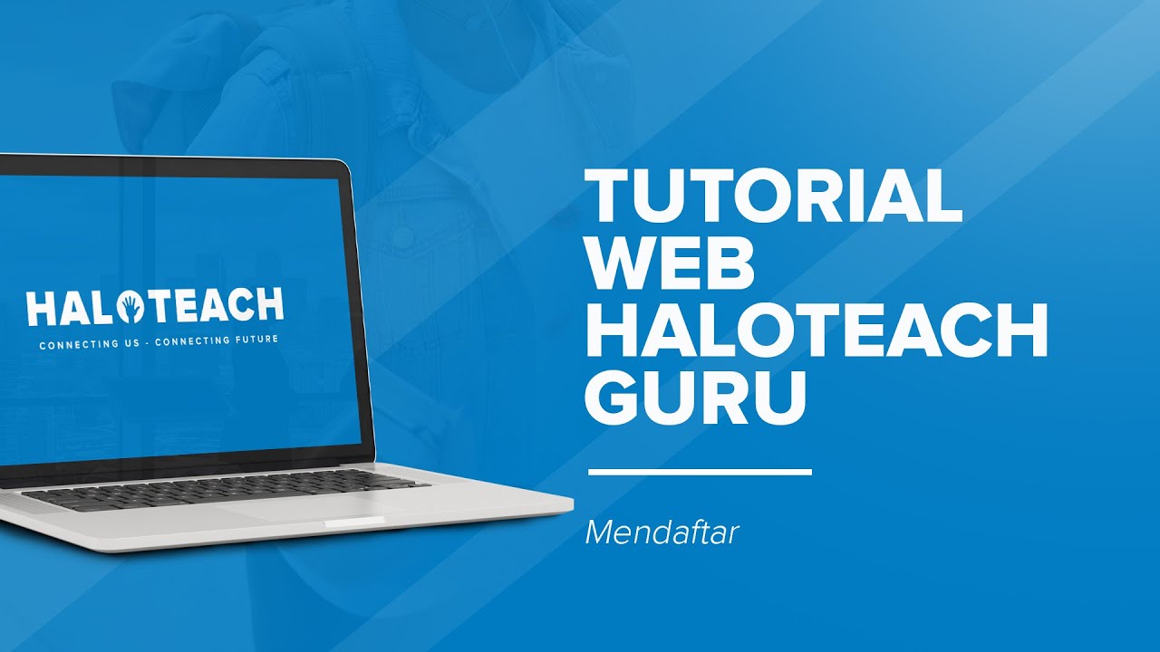 Tutorial Web HALOTEACH guru mendaftar