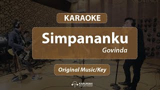 Karaoke Govinda - Simpananku (Original Music/Key)