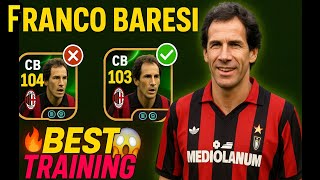 Franco Baresis Top Training Secrets For Legendary Cb In Efootball 2025