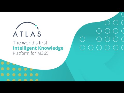 Introducing Atlas: The World's First Intelligent Knowledge Platform for Microsoft 365 - video from ClearPeople