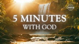 5 Minutes With God | When You Woke Up Anxious About the Day
