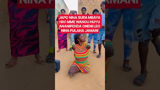 JAPO NINA SURA MBAYA HIVI MME WANGU HUYUANANIPENDA ONENI LEONINA FULAHA JAMANI😠JAPO NINA SURA MBAYA HIVI MME WANGU HUYUANANIPENDA ONENI LEONINA FULAHA JAMANIðŸ˜