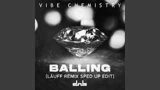 Balling (LÄUFF Remix) [Sped Up Edit]