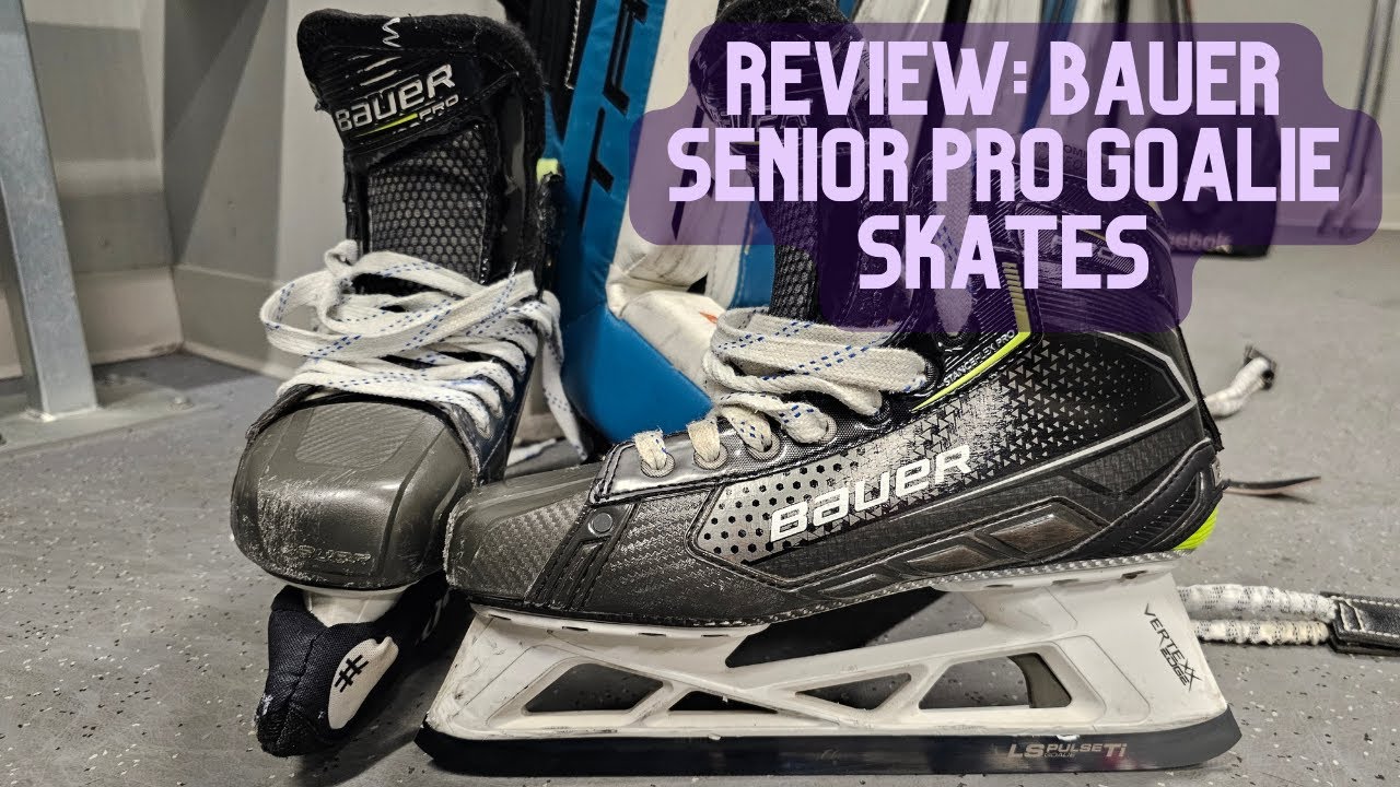 One Year Review: Bauer Pro Senior Goalie Skates - YouTube