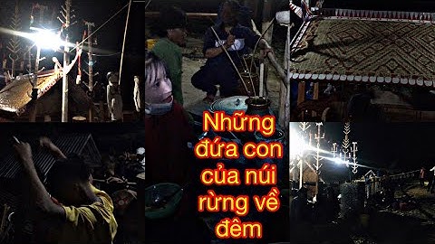 Lễ bỏ mả làng Tnang | lễ hội cồng chiêng