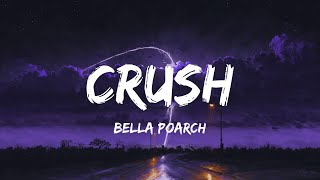 Bella Poarch - Crush (Lyrics)