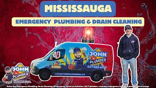 Emergency Plumber Mississauga | 24/7 Plumbing Repairs & Same-Day Service – John The Plumber