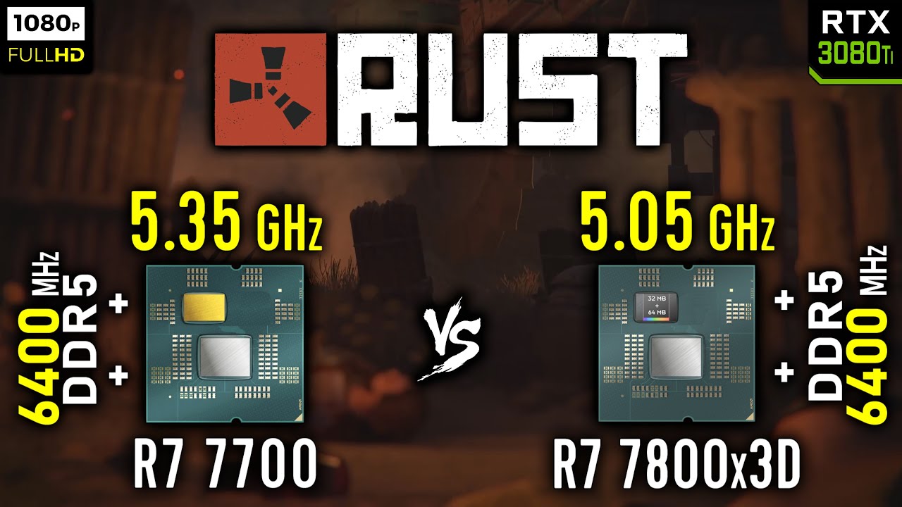 Ryzen 7 7700 vs Ryzen 7 7800x3D in Rust | RTX 3080 Ti [ 1080p 