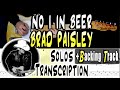 Brad Paisley | No I In Beer | Solos Transcription + Backing Track | Lesson/Tutorial | TABS