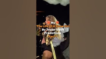 The Life Of A Show Girl Predictions #taylorswift #thelifeofashowgirl #ts12 #shorts #taylornation