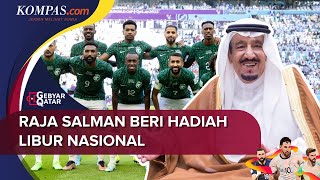 Berhasil Taklukan Argentina, Raja Salman Umumkan Libur Nasional