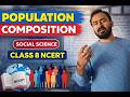 Class 8 Social Science | Population Composition | NCERT Syllabus