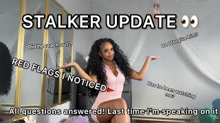 STALKER UPDATE! ANSWERING ALL YOUR QUESTIONS !!! 