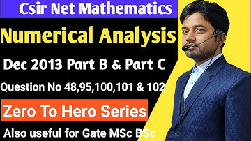 #66 | Csir Net Mathematics |  Numerical Analysis Dec 2013 | Numerical Analysis for Csir Net Math |