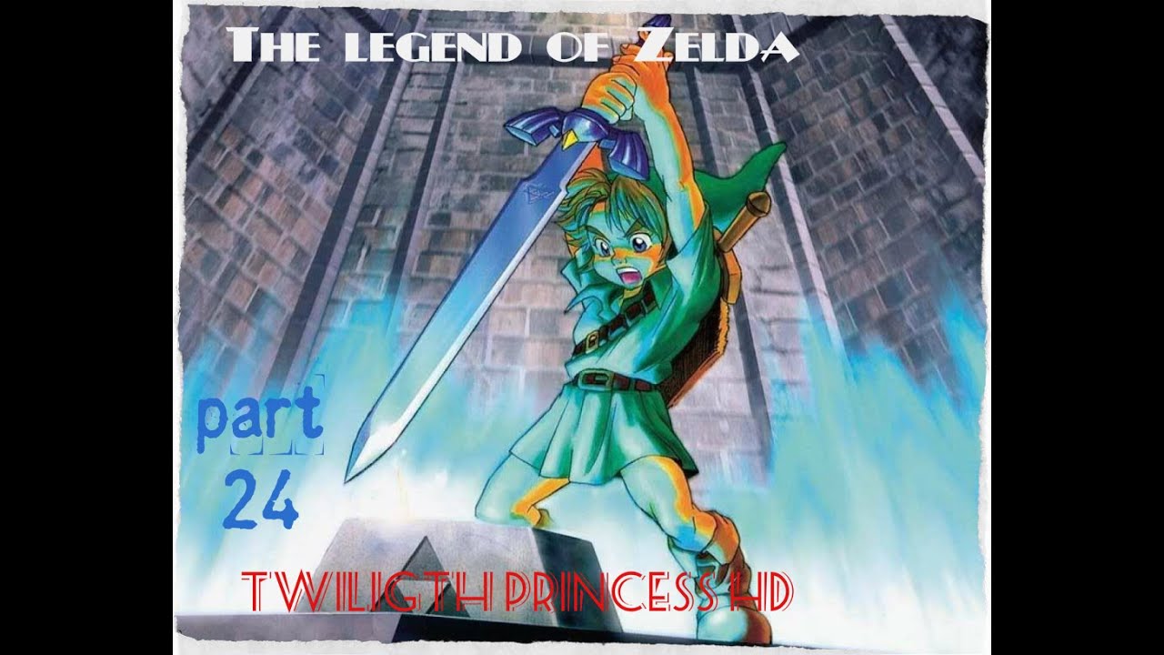 The legend of zelda twilight princess hd walkthrough part 24 - YouTube