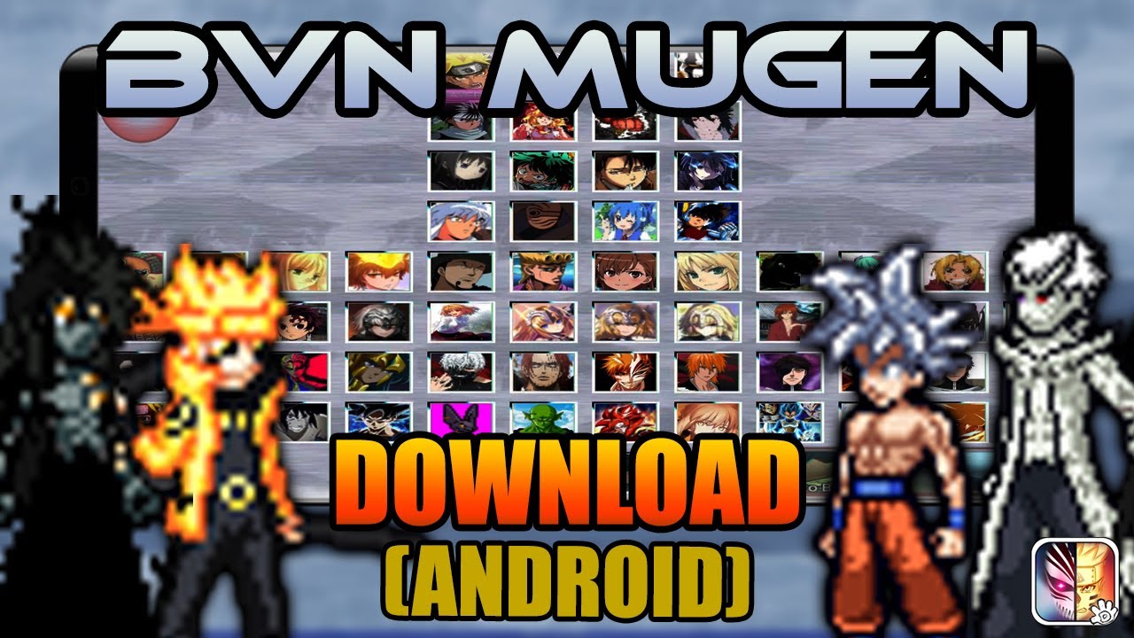 Bvn Mugen Mod 70+ Characters - Bleach Vs Naruto 3.3 (Android) [Download] -  Youtube