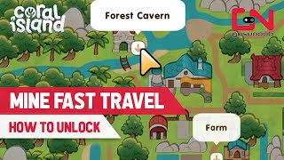 How to Unlock Cavern Mine Fast Travel in Coral Island