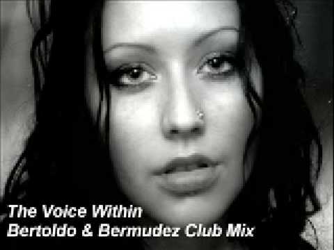 Christina Aguilera - The Voice Within (Bertoldo \u0026 Bermudez Club Mix)