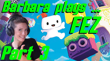 Fez Gameplay PC LIVE | Ringing that bell | Part 3