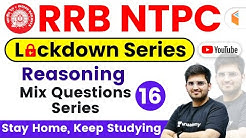 10:15 AM - RRB NTPC 2019 Lockdown Series | Reasoning by Deepak Sir | Mix Questions Series (Part-13)