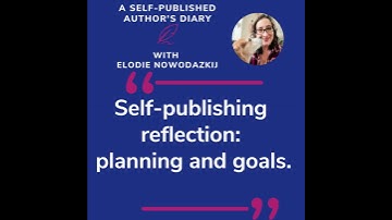 Self-publishing reflection: planning and goals (Vella, novellas, marketing and more...)