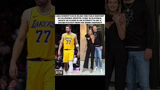 Luka Dončić EX Files Child SUPPORT IN Califonia OVER $165M Contract! #lukadoncic #shorts #viralvideo