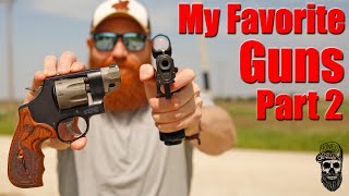 My Top 10 Favorite Guns Part 2