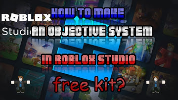How To Make An Objective System In Roblox Studio! (FREE KIT!)