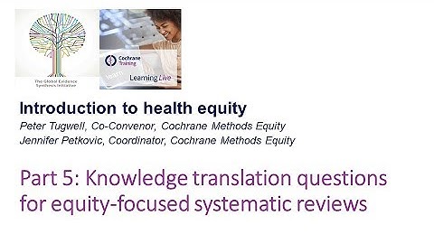 Knowledge translation questions for equity-focused systematic reviews