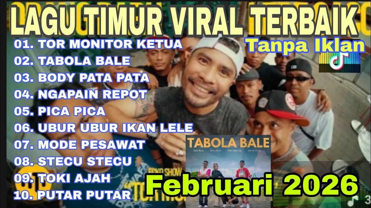 LAGU TIMUR VIRAL TERBARU 2026 🔥 Full Album Tanpa Iklan | Tabola Bale, Tor Monitor, ngapain repot