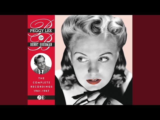 Peggy Lee - There Won't Be a Shortage of Lo
