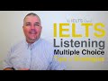 IELTS Listening Multiple Choice Strategy and Tips