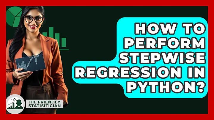 How To Perform Stepwise Regression In Python? - The Friendly Statistician