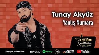 Tunay Akyüz - Yanlış Numara (Official Video)