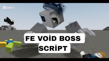 fe void boss script#roblox