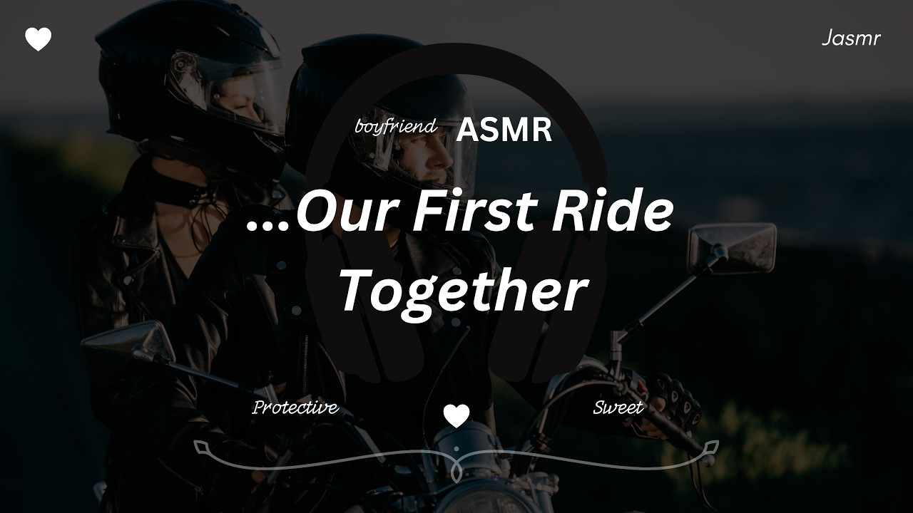 ASMR | Our First Ride Together [Boyfriend RP] [Protective] - YouTube