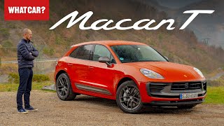Porsche Macan SUV 2022 review - NEW driver-focused Macan T driven | What Car?