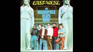 east-west ~ the butterfield blues band