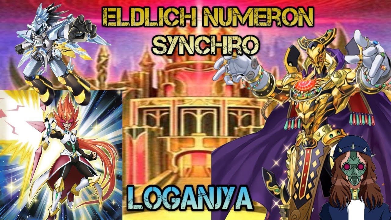 YuGiOh ELDLICH NUMERON SYNCHRO TOPPING August 2020 Deck Profile by LoganJYA