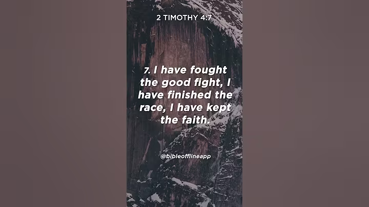 2 Timothy 4:7 - Bible Offline