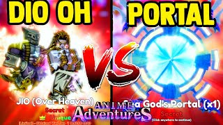 Can UNIQUE DIO OVER HEAVEN Solo The New Secret Sea God's Portal In Anime Adventures!