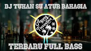 DJ Tuhan Su Atur - Bagarap Ft. Indah | Agung Tresnation Remix