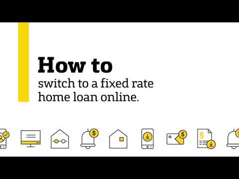 How to switch to a fixed rate home loan online