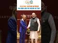 G20 summit delhi bilateral meeting between pm modi and pm meloni of italy at bharat mandapam